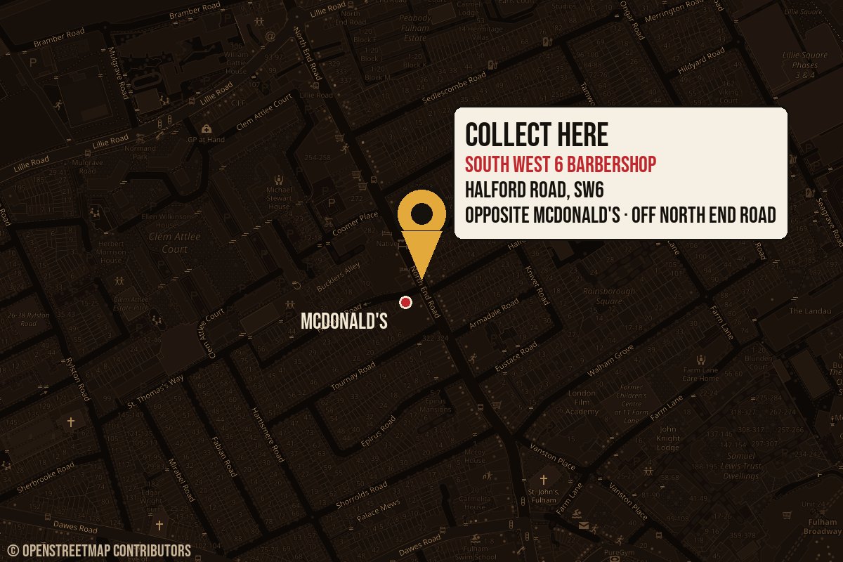 Map: collection point at South West 6 Barbershop, Halford Road, SW6, opposite McDonald's, off North End Road